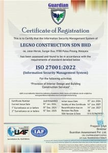 ISO 27001 information security management system certificate for Legno Construction Sdn Bhd